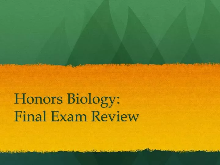 ppt honors biology final exam review powerpoint biology final exam review