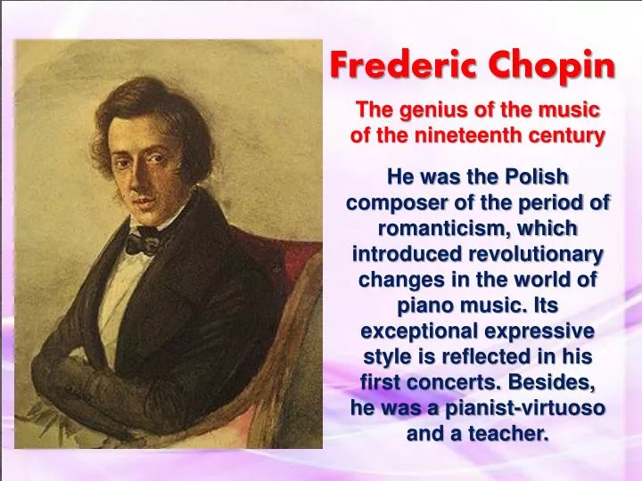 PPT Frederic Chopin PowerPoint Presentation Free Download ID 1930355