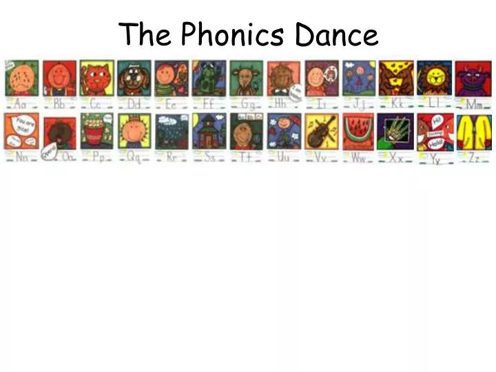 PPT The Phonics Dance PowerPoint Presentation, free download ID1931385