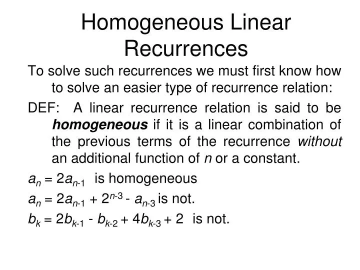 PPT - Homogeneous Linear Recurrences PowerPoint Presentation, free ...