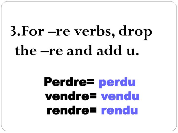PPT Le passé composé des verbes reguliers PowerPoint