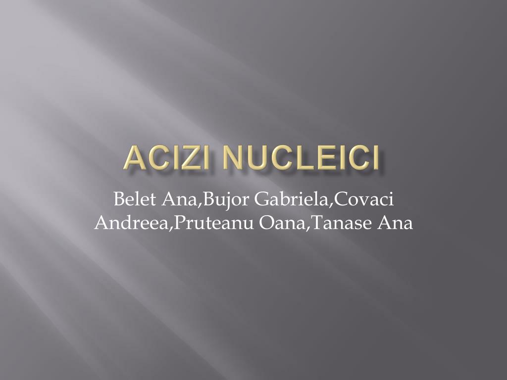 PPT - Acizi Nucleici PowerPoint Presentation, free download - ID:1936069