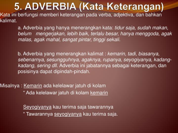 Kata Keterangan Adverbia Pengertian Ciri Jenis Dan Contoh Ayo Berbahasa ...