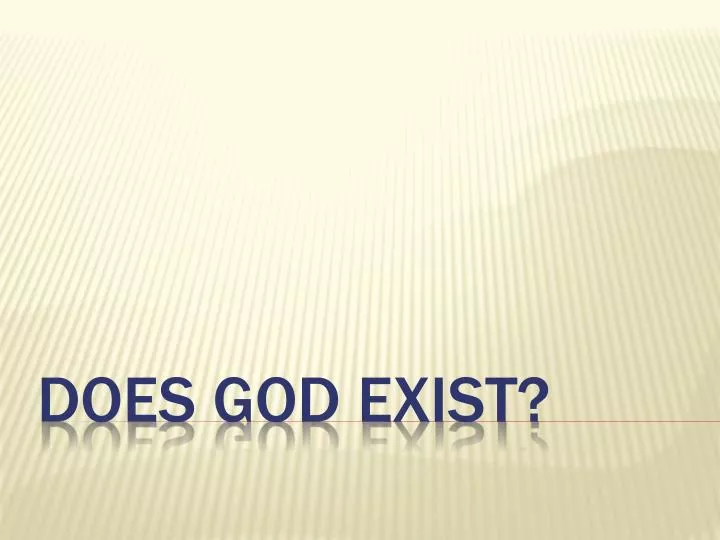 Ppt Does God Exist Powerpoint Presentation Free Download Id