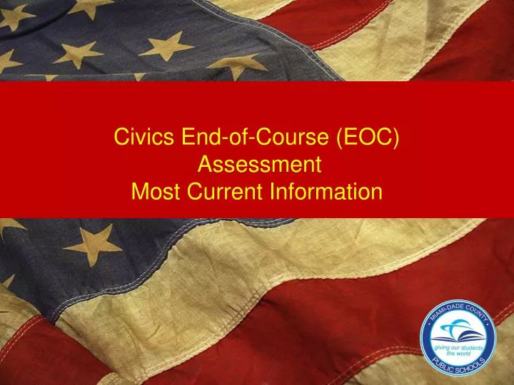 PPT Civics EndofCourse (EOC) Assessment Most Current Information
