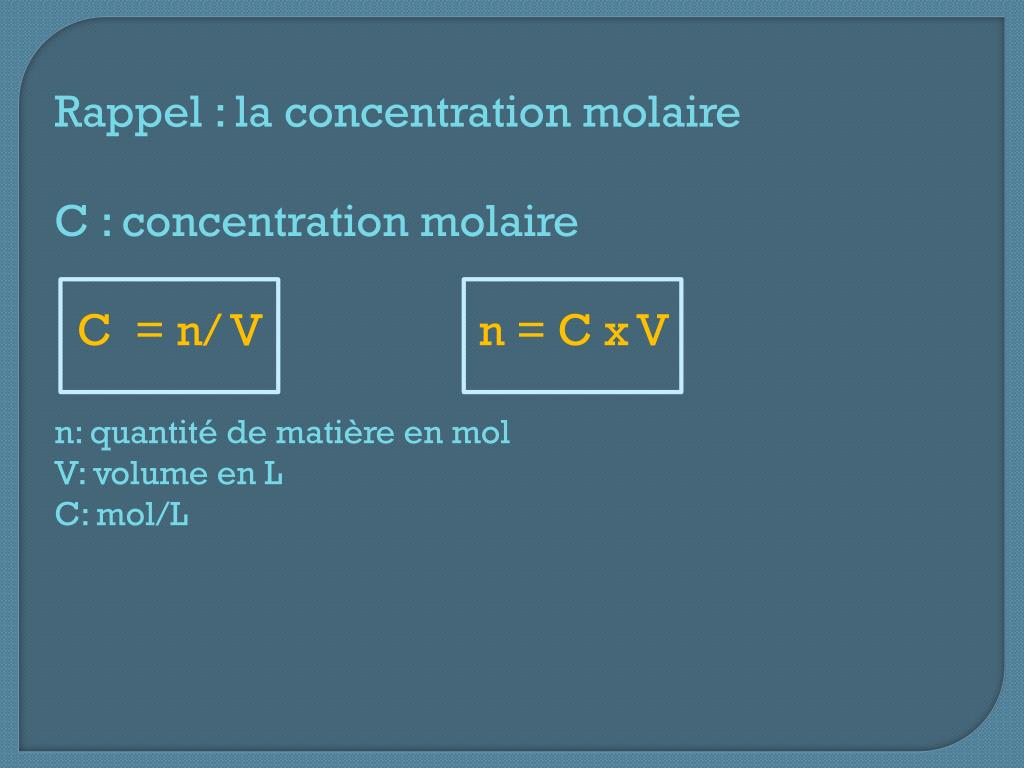 PPT - Concentration molaire et quantité de matière PowerPoint ...