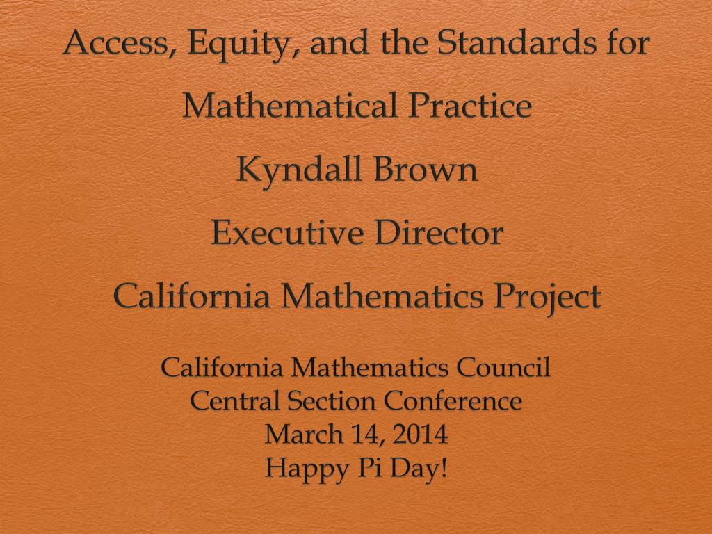 Cmc Math California PPT - California Mathematics Council Central Section Conference March ...