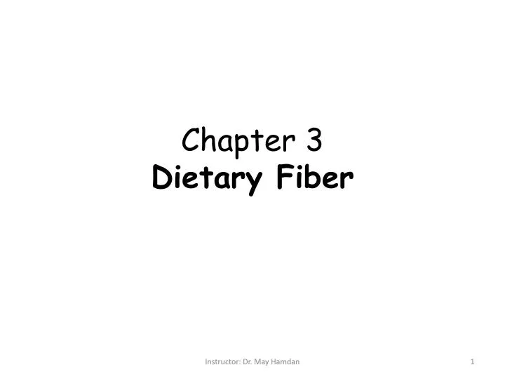 chapter 3 dietary fiber n.