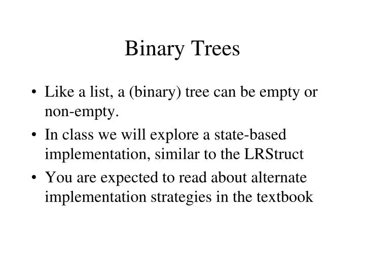 PPT - Binary Trees PowerPoint Presentation, free download - ID:1939913