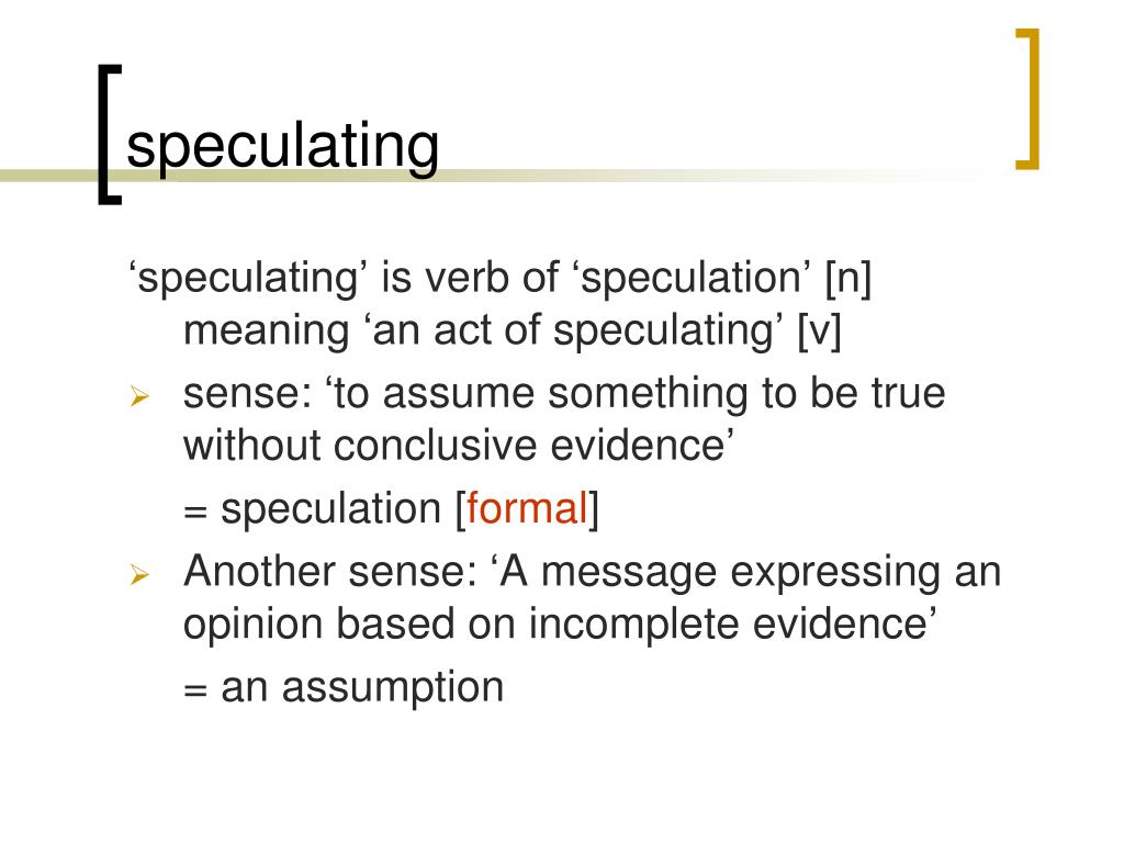 Speculate Meaning Vocabulary at Sheila Kennedy blog