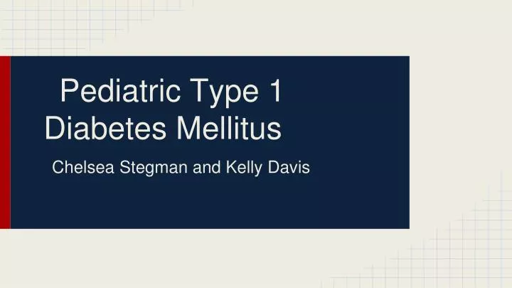 pediatric type 1 diabetes mellitus n.