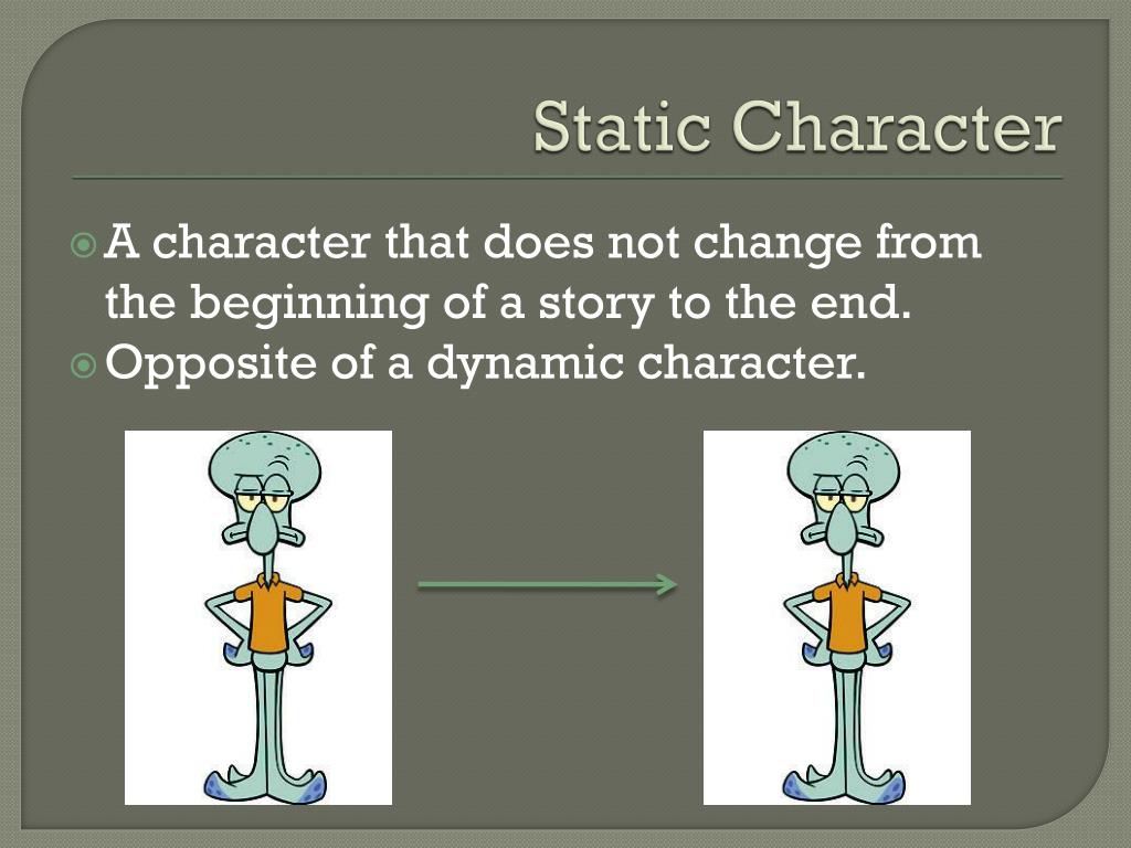 definition of round flat dynamic and static characters