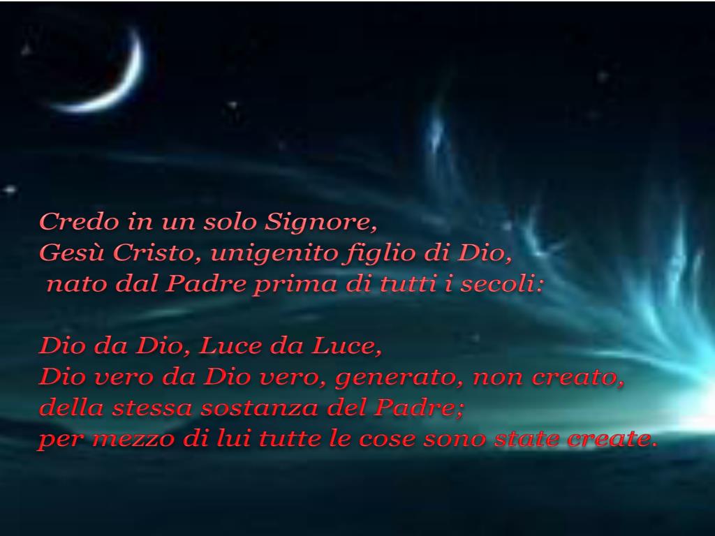 Credo In Un Solo Dio Padre Onnipotente