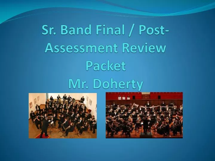 sr band final post assessment review packet mr doherty n.