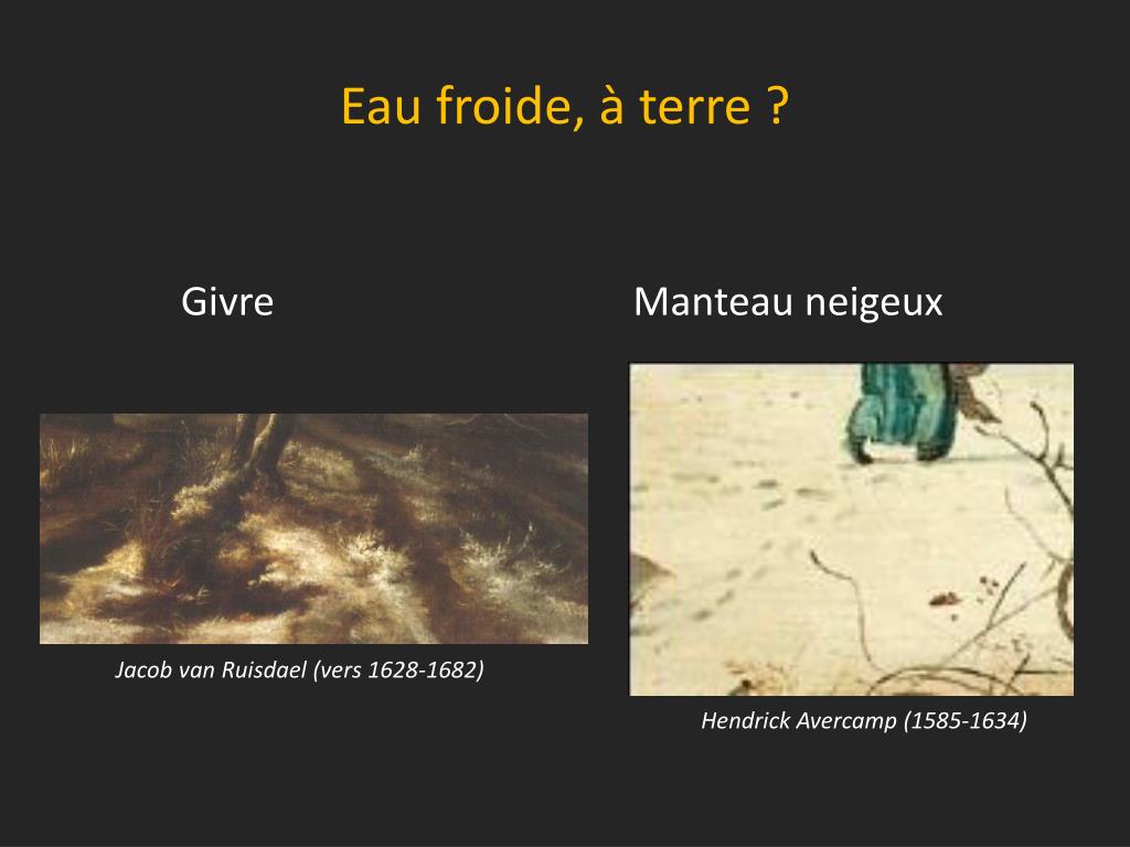 Ppt Le Froid Dans Les Paysages De La Peinture Hollandaise
