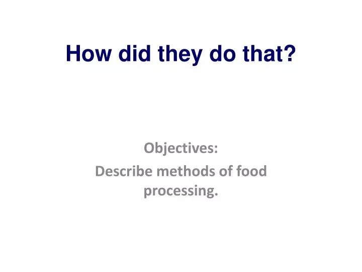 Ppt how did they do that powerpoint presentation free download id