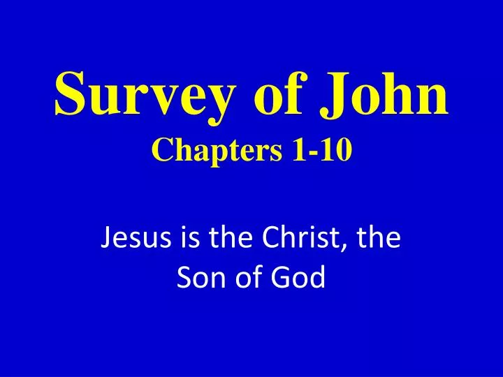 survey of john chapters 1 10 n.