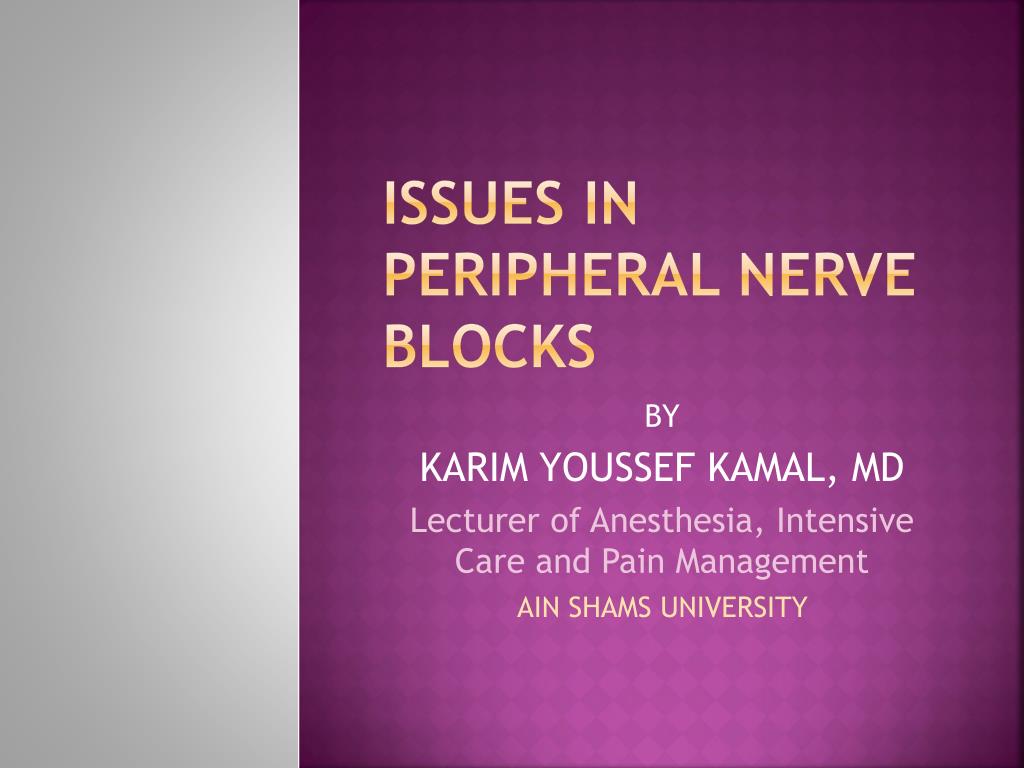 peripheral nerve block powerpoint presentation