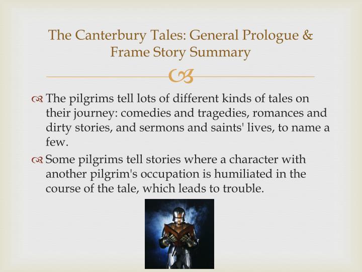 a summary of the story of the canterbury tales The canterbury tales has 164,879 ratings and 2,765 reviews my favourite tale was the pardoner's tale i always enjoy a story in which greedy. a summary of the story of the canterbury tales The canterbury tales has 164,879 ratings and 2,765 reviews my favourite tale was the pardoner's tale i always enjoy a story in which greedy.