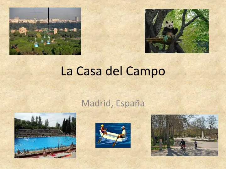 PPT La Casa del Campo PowerPoint Presentation, free download ID1945793