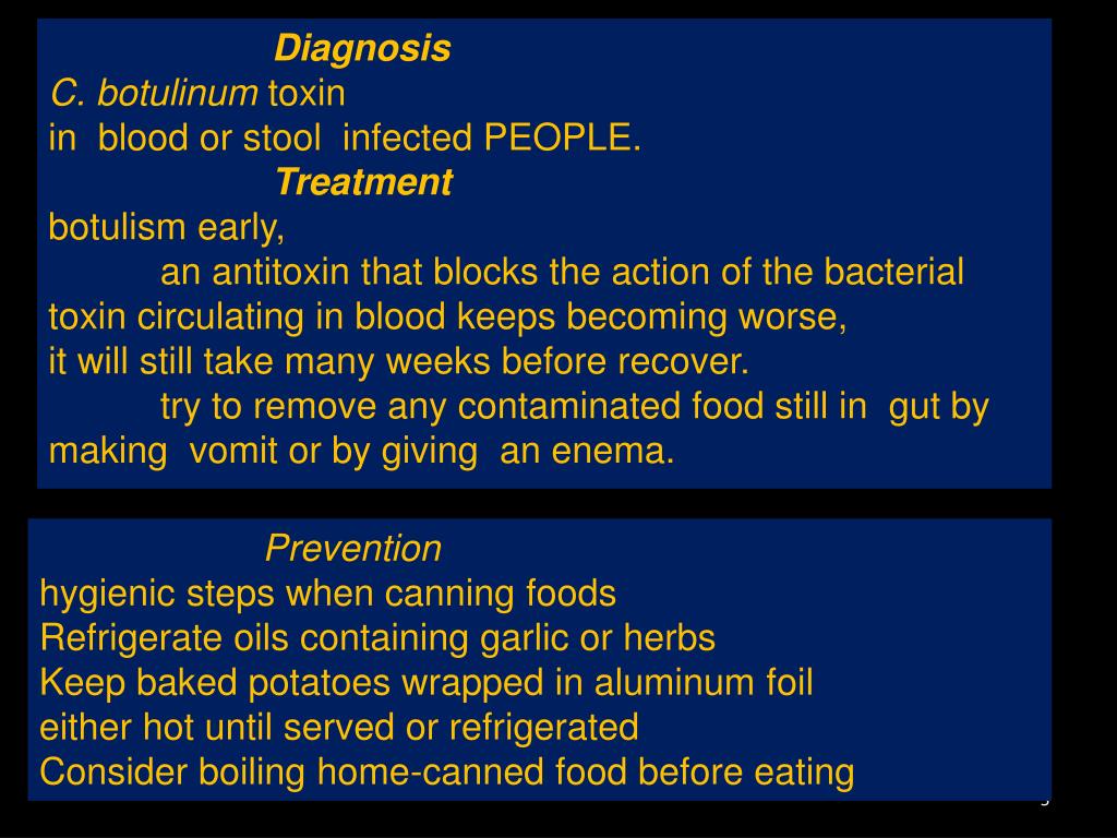 PPT - Botulism is caused by toxin (poison) produced by Clostridium ...