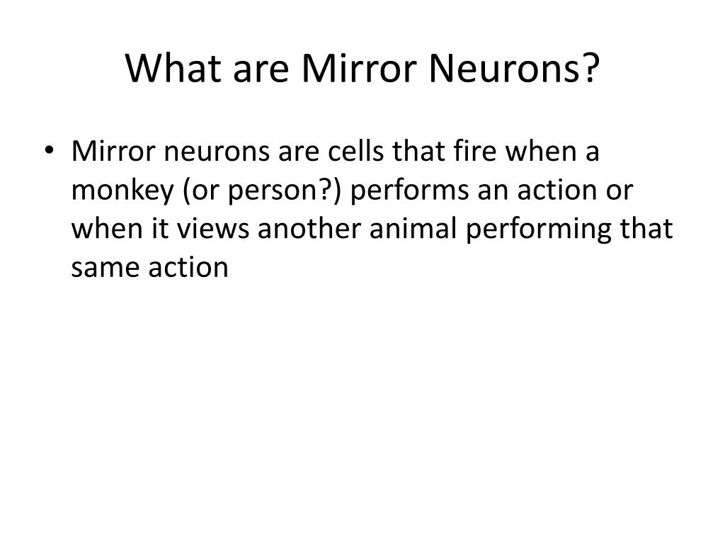 PPT Mirror Neurons PowerPoint Presentation, free download ID1947409