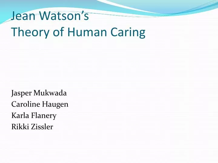 watsons theory of caring Jean watson’s caring theory focuses on the transpersonal interactions between nurse and patient to establish a caring relationship in this paper, i will define theory as it pertains to nursing i will also give a general background of watson’s caring theory. watsons theory of caring Jean watson’s caring theory focuses on the transpersonal interactions between nurse and patient to establish a caring relationship in this paper, i will define theory as it pertains to nursing i will also give a general background of watson’s caring theory.