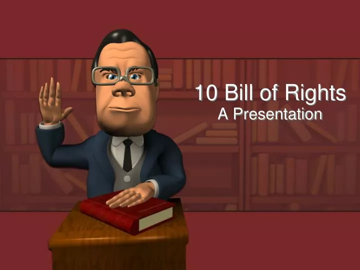 10 bill of rights n.
