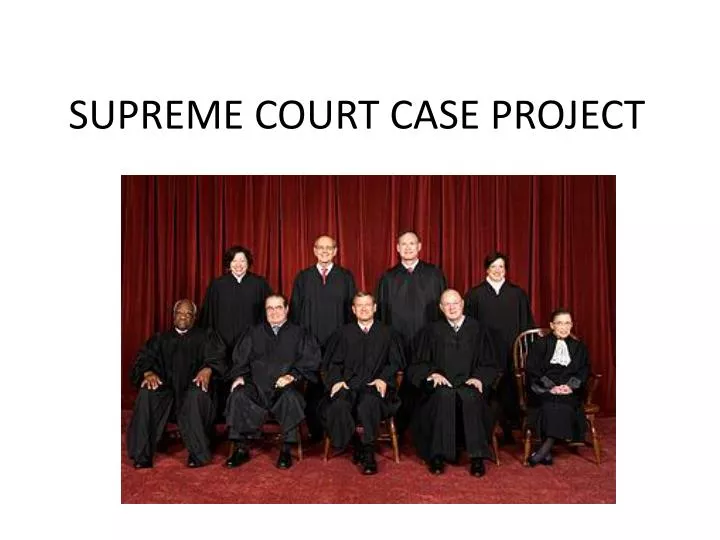 supreme court case project n.