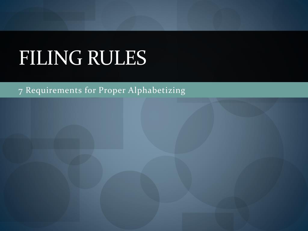 Ppt filing rules powerpoint presentation free download id 1953002