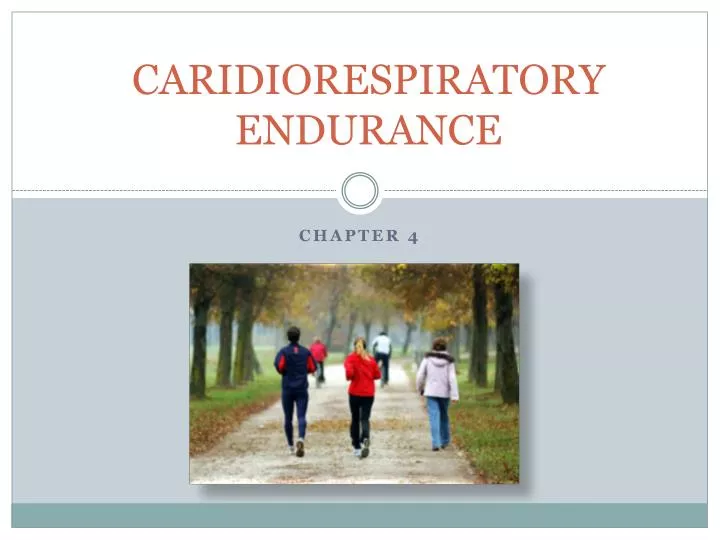 caridiorespiratory endurance n.