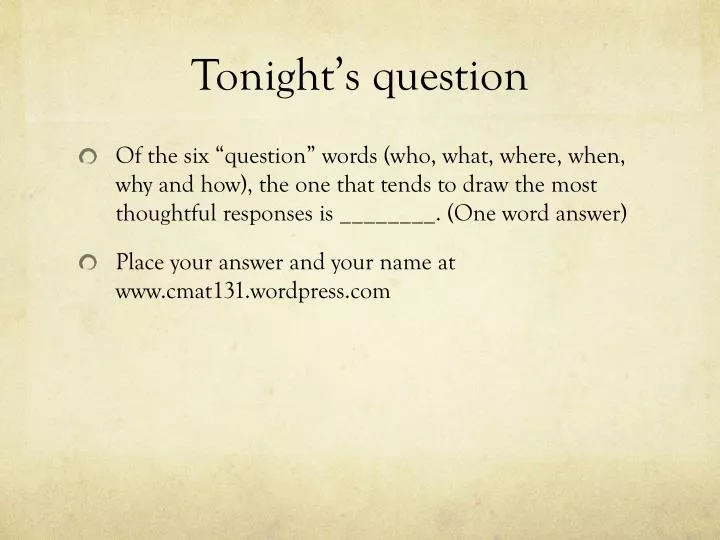 PPT Tonight’s question PowerPoint Presentation, free download ID