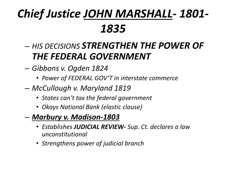 chief justice john marshall and the constitution as a supreme law Chief justice of the supreme court john marshall john marshall (september 24, 1755 – july 6, 1835) was an american statesman and jurist who greatly influenced american constitutional law marshall was the fourth chief justice of the united states, serving from february 4, 1801 until his death. chief justice john marshall and the constitution as a supreme law Chief justice of the supreme court john marshall john marshall (september 24, 1755 – july 6, 1835) was an american statesman and jurist who greatly influenced american constitutional law marshall was the fourth chief justice of the united states, serving from february 4, 1801 until his death.