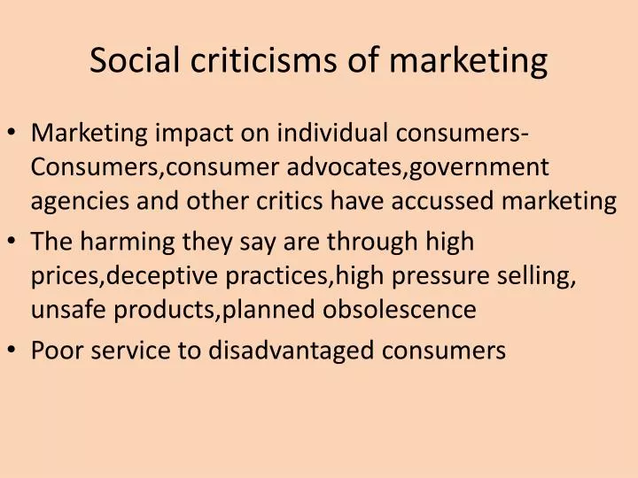 marketing has been criticized because it