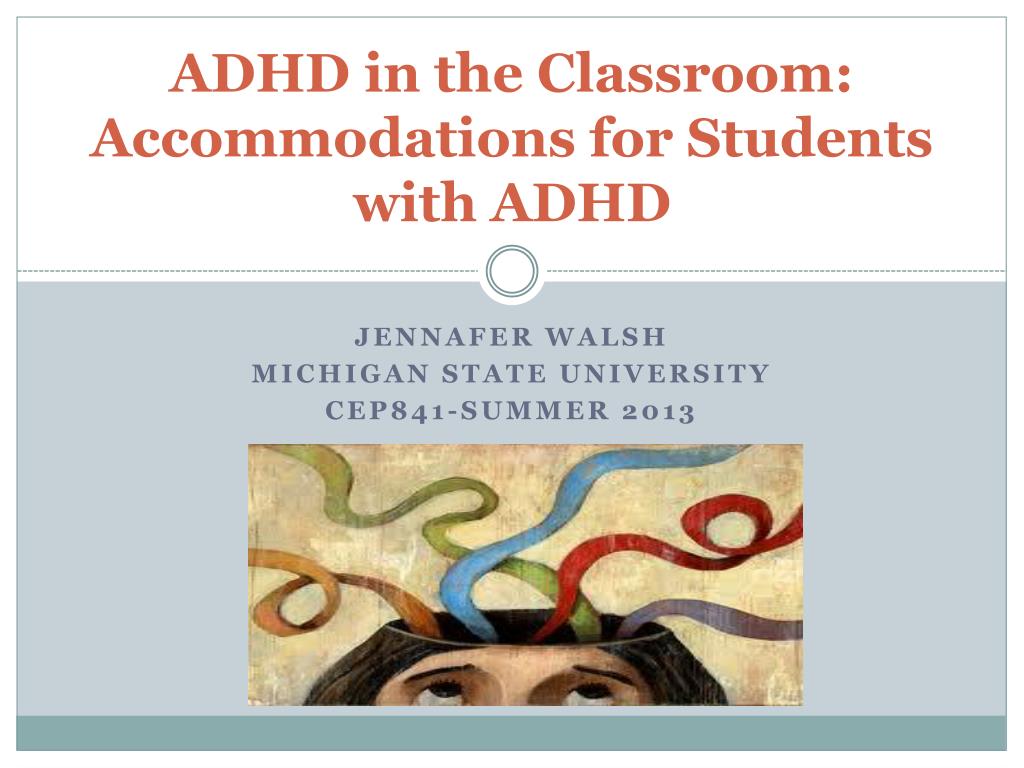 Classroom Accommodations - CHADD