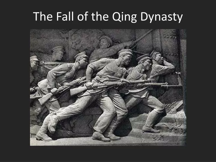 ppt-the-fall-of-the-qing-dynasty-powerpoint-presentation-free