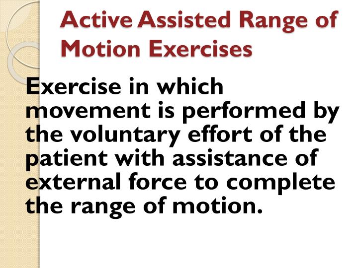 active assisted range of motion