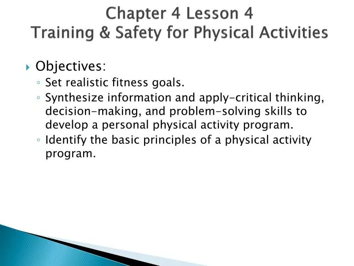 PPT Chapter 4 Lesson 4 Training & Safety for Physical Activities