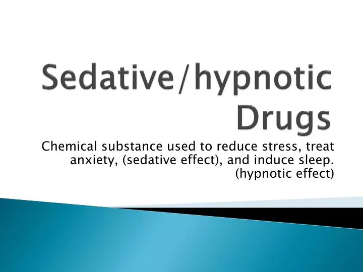 ppt-sedative-hypnotic-drugs-powerpoint-presentation-free-download