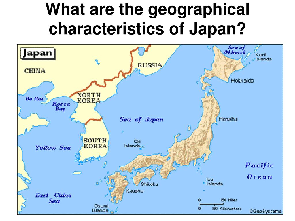 PPT - What are the geographical characteristics of Japan? PowerPoint 