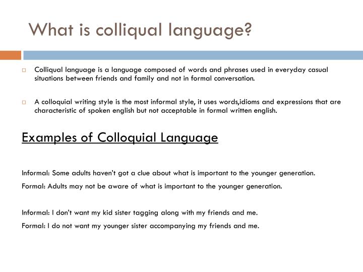 PPT - Slang , Colloquial Language and Jargon PowerPoint Presentation ...