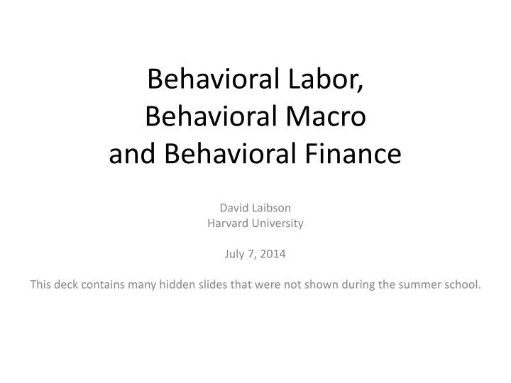 behavioral labor behavioral macro and behavioral finance n.