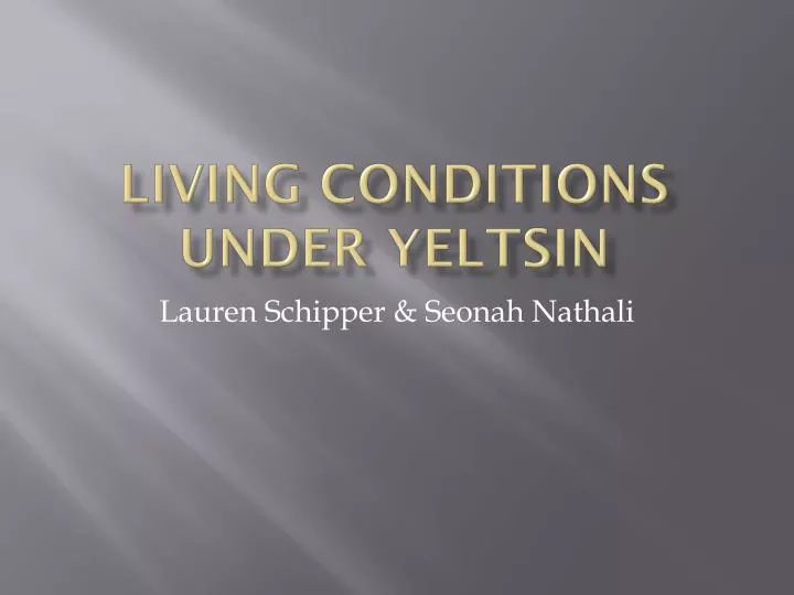 living conditions under yeltsin n.