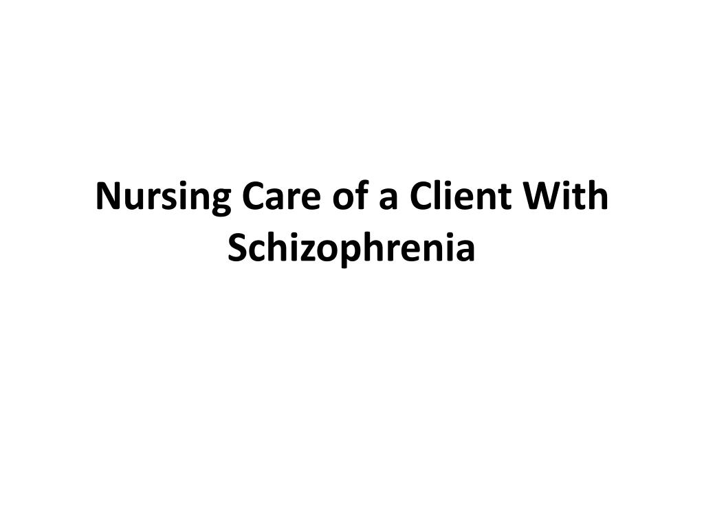 nursing care plan for patient with schizophrenia