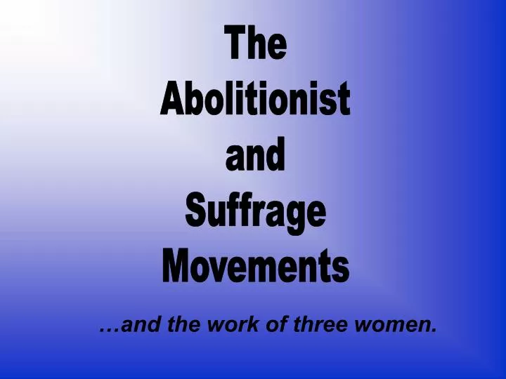 abolitionist movement 2 essay abolitionist movement 2 essay