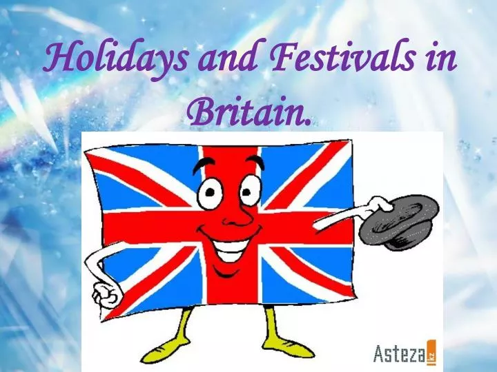 Holidays in great britain презентация