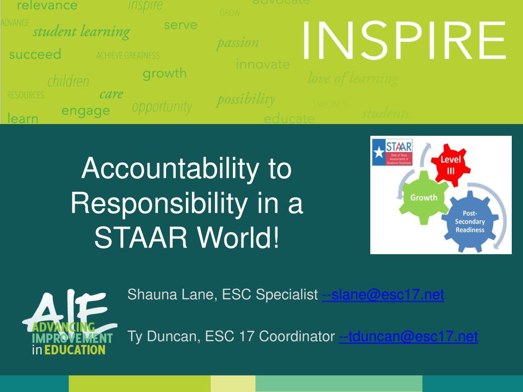 PPT Accountability to Responsibility in a STAAR World ! PowerPoint