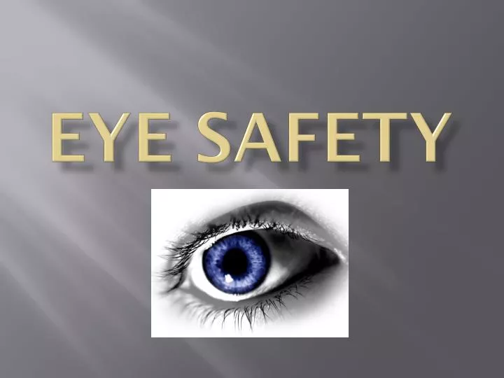 PPT Eye Safety PowerPoint Presentation, free download ID1961742
