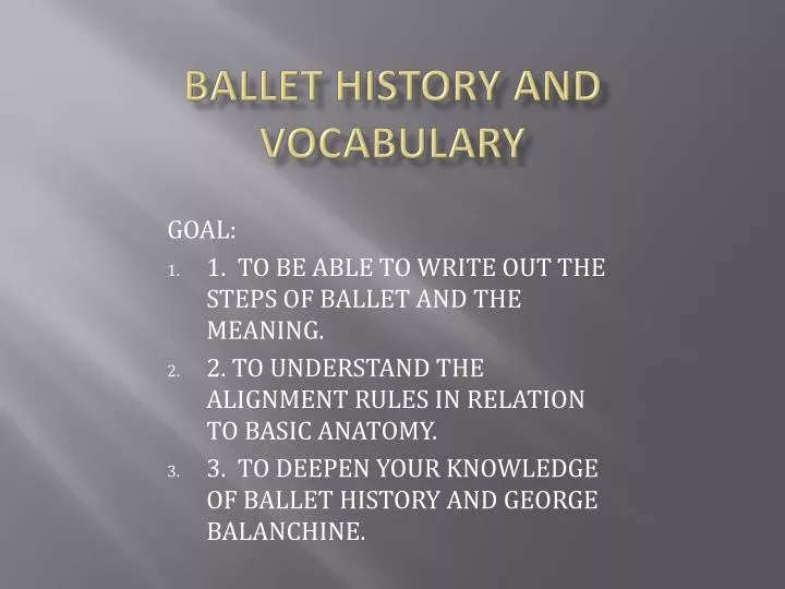 ballet history and vocabulary n.