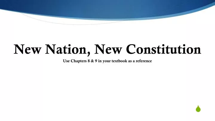 new nation new constitution n.
